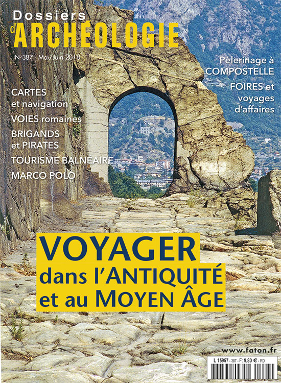 Voyager Dans L Antiquite Et Au Moyen Age Dossiers D Archeologie N 387